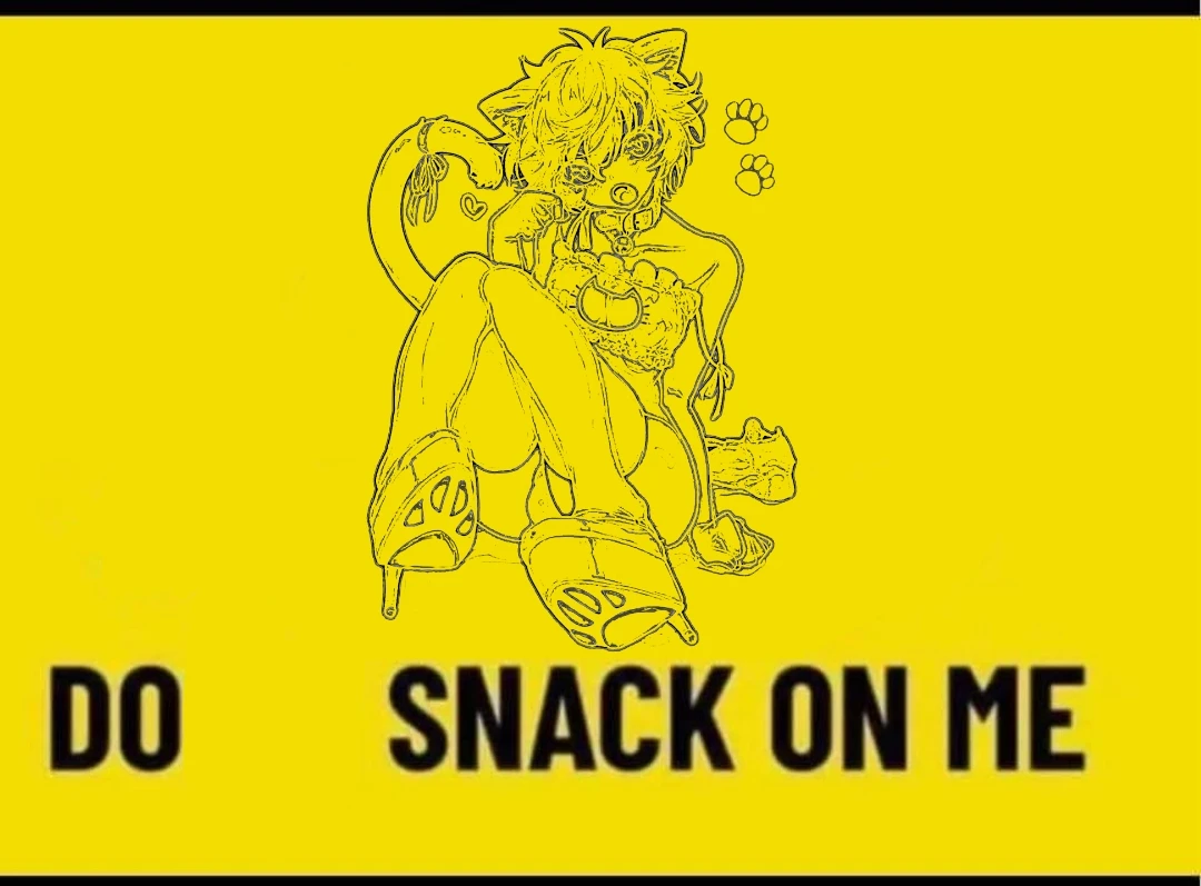 same as the post but the kitty is replaced by a sexy catboy and the text says "do snack on me"