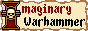 Imaginary Warhammer