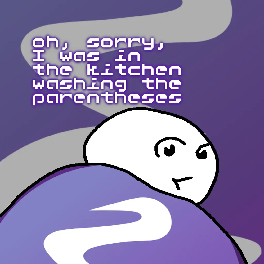 keep those parentheses clean